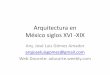 Arquitectura en México siglos XVI -XIXaducarte.weebly.com/uploads/5/1/2/7/5127290/arquitectura_bizantina.pdf · Cimacio Pechina . San Vital •Decoración interior a base de Mosaicos