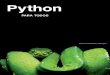 Python - Dr. Arno Formellaformella.webs.uvigo.es/doc/aero17/duque-2008-python.pdf · Bucles 30 Funciones 34 Orientación a Objetos 40 Clases y objetos 40 Herencia 43 ... El primer