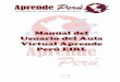 Manual del Usuario del Aula Virtual Aprende Perú EIRLaprendeperu.com/aulavirtual/pluginfile.php/45/mod_forum/attachment/... · El curso se encuentra desarrollado en el entorno MOODLE