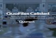 QuoFiles Calidad - Hoja de producto · Analítica y Gráfica con gráficos y cuadros de mando de cualquier registro Bases de datos SQL Server, ... gestión documental y colaboración,