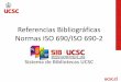Referencias Bibliogrficas Normas ISO 690/ISO 690-2 .Referencias Bibliogrficas Normas ISO 690/ISO