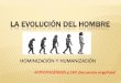 LA EVOLUCIÓN DEL HOMBREiessanchezalbornoz.centros.educa.jcyl.es/sitio/upload/HOMINIZACION... · primates. Los números miden la intensidad de la selección natural que ha sufrido