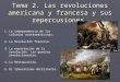 [PPT]Tema 3. Las revoluciones americana y francesa y … · Web viewTema 2. Las revoluciones americana y francesa y sus repercusiones. La independencia de las colonias norteamericanas