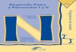 Desarrollo Físico 2001-2002 y Psicomotor I y IInormalexperimental.edu.mx/mapa_preescolar/2semes/des_fisico.pdf · Propósitos y características de las actividades para el desarrollo