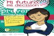 mi decisión prevención - Mujer Migrantemujermigrante.mx/.../05/HistorietaPrevencionEmbarazoAdolescente.pdf · Algunos de los factores que propician un embarazo a temprana edad son
