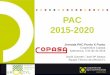 Diapositiva 1 - copasa.org³n_PAC_2015-2020_(Jornada... · Disciplina financiera. Sin perjuicio de la decisión específica relativa al ejercicio presupuestario de 2014, se acordó