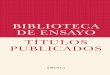 biblio TEca dE ENsaYo TíTulos publicados - siruela.com · Juan Benet 104 pp. 13 ilus. PVP: 10,48 / 10,90 ... Nuria Amat 112 pp. PVP: 11,49 / 11,95 € 7506047 ISBN: 978-84-9841-365-6