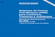 Sistemas de Frenos Anti-Bloqueo (ABS) para … · Sistemas de Frenos Anti-Bloqueo (ABS) para Camiones, Tractores y Autobuses Manual de Mantenimiento No. 30SP Revisado 11-98 ... c
