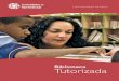 Biblioteca Tutorizada - CODAPA · el grado de escolaridad del voluntario es indiferente para su participación. 1. Guía del Voluntario CONSULTE. 6 | COMUNIDADES DE APRENDIZAJE