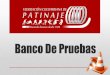 Banco De Pruebas - fedepatin.org.co · 0000 IVI .11 1 (SIU I RIJ SAI Y pnsos Ill: CO 3. I O)TOBON Fédération de PATINA If