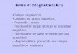 Tema 4: Magnetostática - departamento.us.esdepartamento.us.es/dfisap1/salud/F2/slides/L4mag/magneticforce18.pdf · Tema 4: Magnetostática •Campos magnéticos •Carga en un campo