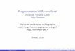 Programmation VBA sous Excel - Université Paris-Est ...serge.lhomme.pagesperso-orange.fr/doc/Programmation_VBA.pdf · Lespremierspas UtilisationdeVBE Ces programmes VBA sont appelés