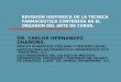 DR. CARLOS HERNANDEZ CHANONA. - … · revision historica de la tecnica farmaceutica contenida en el organon del arte de curar. dr. carlos hernandez chanona. mÉdico homeÓpata cirujano