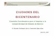 CIUDADES DEL BICENTENARIO - edomexico.gob.mxedomexico.gob.mx/sedeco/competitividad/ppt/CiudadesBicentenario.pdf · Generación potencial de 39,100 empleos en el sector secundario