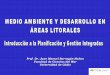 Prof. Dr. Juan Manuel BarragÆn Muæoz Facultad de …hum117.uca.es/grupogial/paginas/docencia/gestionlitoraldoc/tema3.pdf · EIA-impactos (barrera, pantalla, ... Actividades emisoras