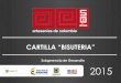 Subgerencia de Desarrollo 2015 · CARTILLA “BISUTERIA” Subgerencia de Desarrollo . Cartilla Bisutería ... En la ciudad de Bogotá existe gran cantidad de personas dedicadas a