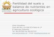 Fertilidad del suelo y balance de nutrientes en ...agroecologia.net/recursos/eventos/2015/seminario-lugo/presentaci... · Fertilidad del suelo y balance de nutrientes en ... Falta