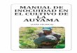MANUAL DE INOCUIDAD EN EL CULTIVO DE LA AUYAMA€¦ · 4- Manual de Inocuidad en el Cultivo De La Auyama mejorar la actividad agrícola en general y muy particular los cultivos objetos