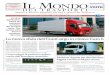 IL MONDO€¦ · Volvo Trucks Italia accende i fari sulla nuova gamma L’innovazione approvata dai clienti Volvo Trucks ha scelto Milano per organizzare una presentazio-ne ufficiale