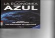 Pauli, G. A. (2011). La economía azul: 10 años, 100 ... · el ingenio, la economía y la simplicidad de la naturaleza, podremos emular la funcionalidad intrínseca a la lógica