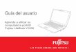 Aprenda a utilizar su computadora portátil Fujitsu ...solutions.us.fujitsu.com/www/content/pdf/SupportGuides/V1030_UG_B… · Con el transcurso del tiempo, la s baterías que permiten