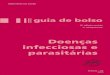 8ª edição revista 1ª reimpressão disque notíca 0800 ...bvs.saude.gov.br/.../doencas_infecciosas_parasitarias_guia_bolso.pdf · Em espanhol: Enfermedades Infecciosas y Parasitarias: