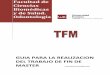 Facultad de Ciencias Biomédicas y de Salud. Odontología TFM UEM.pdf · En anexos se adjuntan las rúbricas de evaluación del TFM así como de su presentación y defensa del 