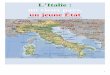 L’Italie : un vieux pays, un jeune État · 1 L’Italie : un vieux pays, un jeune État (Histoire de son unification et présentation géographique)