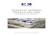 HOSPITAL MADRID PUERTA DEL SURrepositorio.educacionsuperior.gob.ec/bitstream/28000/1769/2/T... · Metropolitana de la ciudad de Madrid se estudiaron localizaciones en distintos 