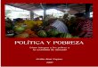 POLÍTICA Y POBREZA - fundacionlibertad.org.pafundacionlibertad.org.pa/html/fileadmin/user_upload/documentos/... · Fundación Libertad estrena un proyecto de publicación de ensayos