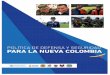 FUERZAS MILITARES DE COLOMBIA - disanfac.mil.co · Teniente General del Aire Carlos Eduardo Bueno Vargas ... atender desastres ... De esta forma la presente política recoge la visión
