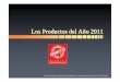 Los Productos del Año 2011 - recursos.anuncios.comrecursos.anuncios.com/files/393/84.pdf · Categoría Pañales: Dodot Activity Dry & Adapt El nuevo Dodot Activity con tecnología