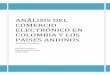 ANÁLISIS DEL COMERCIO ELECTRÓNICO EN …biblioteca.unitecnologica.edu.co/notas/tesis/0063926.pdf · 2.4 Algunas estadísticas del comercio electrónico en los países Latino 