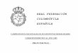 REAL FEDERACIÓN COLOMBÓFILA ESPAÑOLA · real federaciÓn colombÓfila espaÑola campeonatos nacionales en sus distintas modalidades correspondientes al aÑo 2.005 - provisional