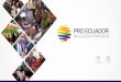 PRO ECUADOR - sela.org · PRO ECUADOR es el Instituto de Promoción de ... Capacitación de formación técnica 16/01/2015 Reglamento De Etiquetado y Registro Sanitario 10/11/2015