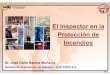 El Inspector en la Protección de Incendiosextintorespalva.com/pdf/el_inspector_proteccion_contraincendios.pdf · TIPOS DE NORMAS TECNICAS;Norma Técnica de Producto: Especifica los