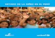 Estado dE la NiñEz EN El PErú - unicef.org · la realización de los derechos de cada niña, niño y adolescente en el Perú. ... Proporción de niños de un mes de nacidos a 5