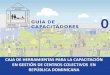 LA CAJA DE HERRAMIENTAS PARA GUÍA … · Caja de Herramientas para la Capacitación en Gestión de Centros Colectivos, República Dominicana ... Cambios en uno o más de estos parámetros