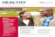 moves HEALTHY - Home State Health · representa un riesgo de vida: ... mÉdiCos dE atENCiÓN primaria (pCp) ... de calidad de manera oportuna. @ Trabajar con los miembros para