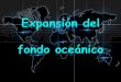 Expansión del fondo oceánico - I.E.S "POETA …iespoetaclaudio.centros.educa.jcyl.es/sitio/upload/expansion_ocean... · en las fumarolas habÍa oasis de vida quimiosintÉtica 