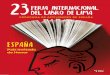 23del Libro de Lima Feria Internacional · 2018-07-20 · más de 70 actividades con presencia de creadores y autores españoles, ... estimular la creatividad e imaginación de los