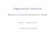 2 - Poder de mercado - Jorge Ponce€¦ · • El modelo de Cournot • Producto homogeneo con n firmas • Firma idecide la cantidad q i • Producto total: q 