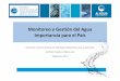 Monitoreo y Gestión del Agua Importancia para el País · ARICA –IQUIQUE –LA SERENA –SANTIAGO –CONCEPCION 27/09/2012 2. ... Este concepto permite maximizar los recursos del