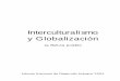 Interculturalismo y Globalización - hdr.undp.orghdr.undp.org/sites/default/files/bolivia_2004_sp.pdf · colaboraron en el proceso de prueba piloto y seguimiento al trabajo de campo