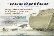  · el escéptico ® La revista para el fomento de la razón y la ciencia DIRECCIÓN Luis Alfonso Gámez Carlos Tellería SUBDIRECCIÓN José María Bello CONSEJO 