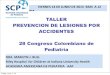 TALLER PREVENCION DE LESIONES POR … · taller prevencion de lesiones por accidentes cuÁl es el rol de los pediatras ?!!!!! viernes ... 4. quemaduras (n=1.048) 11% 5. asfixias 