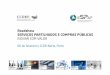Roadshow SERVIÇOS PARTILHADOS E COMPRAS … · ›Capacitação e Trabalho colaborativo ›Participação no PORTUGAL 2020 ... 3 de fevereiro de 2015 ... regulação e auditoria;
