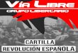 GRUPO LIBERTARIO - .identificada con la finalidad política del comunismo libertario y las prácticas