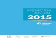 MeMoria anual - medicinafetalbarcelona.orgmedicinafetalbarcelona.org/sites/default/files/documents/MEMORIA... · la consolidación de nuestro modelo de investigación ... Anual 2015