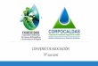 Presentación de PowerPoint - CORPOCALDAS Dorada... · El agua en el municipio de La Dorada Procesos de potabilización . Presentación de Diapositivas y Videos Mapas y Gráficos